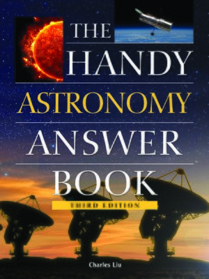 cover image of The Handy Astronomy Answer Book